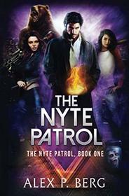 The Nyte Patrol (Nyte Patrol, Bk 1)