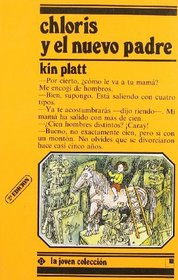 Chloris Y El Nuevo Padre (Spanish Edition)