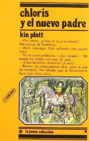Chloris Y El Nuevo Padre (Spanish Edition)