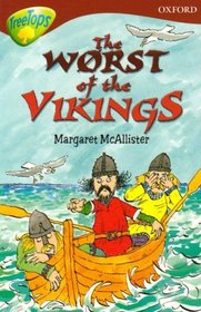 Oxford Reading Tree: Stage 15: TreeTops: More Stories A: The Worst of the Vikings