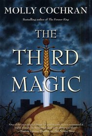 The Third Magic (Forever King, Bk 3)