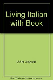 Living Italian: Book/Cassette