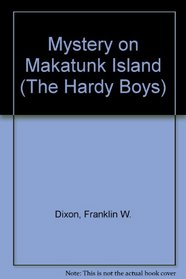 Mystery on Makatunk Island (The Hardy Boys)