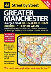 AA Street by Street: Greater Manchester: Enlarged Areas: Bolton, Bury, Oldham, Rochdale, Stockport, Wigan