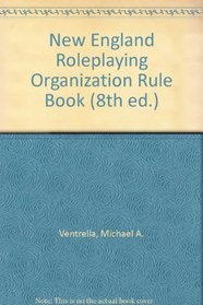 New England Roleplaying Organization Rule Book (8th ed.)
