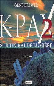 K-Pax 2