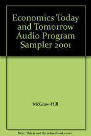 Economics Today and Tomorrow Audio Program Sampler 2001
