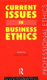 Current Issues in Business Ethics (Professional Ethics)