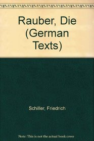 Rauber, Die (German Texts)