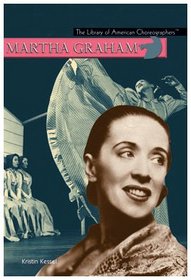 Martha Graham (The Library of American Choreographers)