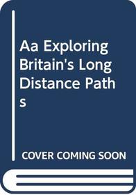 Aa Exploring Britain's Long Distance Paths