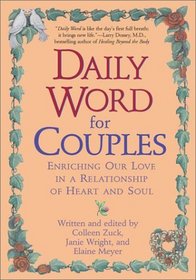 Daily Word for Couples: Enriching Our Love in a Relationship of Heart and Soul