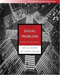 Social Problems : Readings with Four Questions (Wadsworth Sociology Reader)