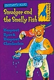Rockets: Smudger and the Smelly Fish (Rockets: Motley's Crew)