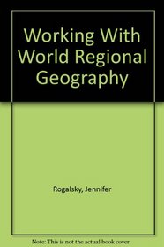 Working With World Regional Geography