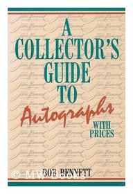 A Collector's Guide to Autographs With Prices