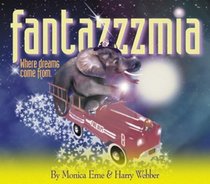 Fantazzzmia: Where Dreams Come From