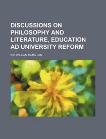 Discussions on Philosophy and Literature, Education Ad University Reform