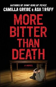 More Bitter Than Death (Siri Bergman, Bk 2)