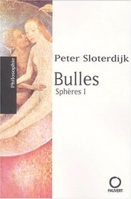 Sphres, tome 1 : Bulles