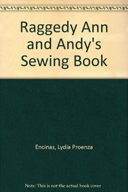 Raggedy Ann and Andy's Sewing Book