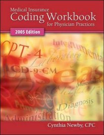 Medical Insurance Coding Workbook for Physician Practices 2005 edition