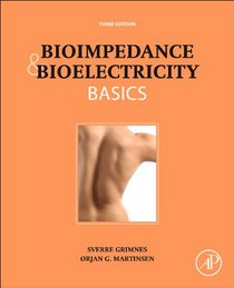 Bioimpedance and Bioelectricity Basics, Third Edition