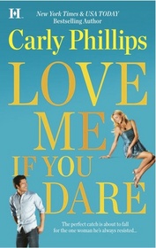 Love Me If You Dare (Most Eligible Bachelor, Bk 2)