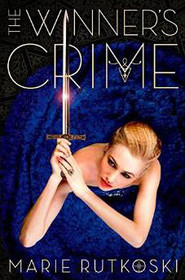 The Winner's Crime (Winner's Trilogy, Bk 2)