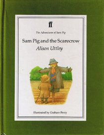 Sam Pig and the Scarecrow (Adventures of Sam Pig)