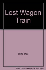 Lost Wagon Train