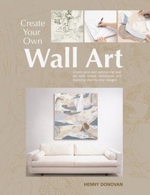 Create Your Own Wall Art