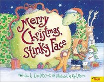Merry Christmas, Stinky Face: A Memoir (Merry Christmas)