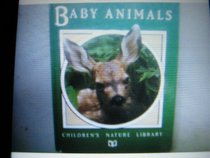 Baby Animals (Children's Nature Library Series)