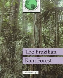 The Brazilian Rain Forest (Circle of Life)