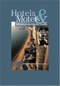 Hotels  Motels: Valuations and Market Studies (0688M)