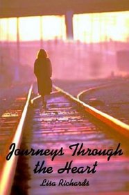 Journeys Through the Heart