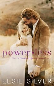 Powerless: A Small Town Friends to Lovers Romance