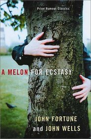 A Melon for Ecstasy (Prion Humour Classics)