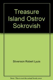 Treasure Island / Ostrov Sokrovish (English and Russian Text)