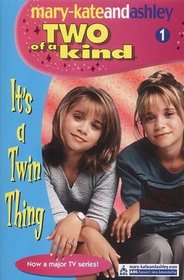 It's a Twin Thing (Two of a Kind Diaries)