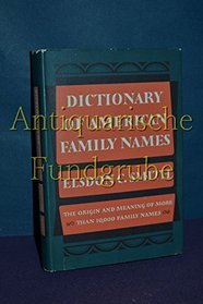 DICTIONARY OF AMERICAN FAMILY NAMES