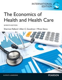 The Economics of Health and Health Care: International Version