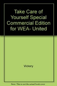 Take Care of Yourself Special Commercial Edition for WEA- United