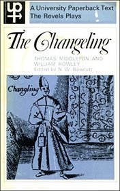 The Changeling (The Revels plays)