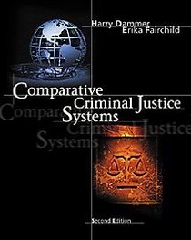 Comparative Criminal Justice Systems