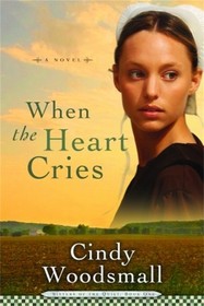 When the Heart Cries (Sisters of the Quilt, Bk 1) (Large Print)