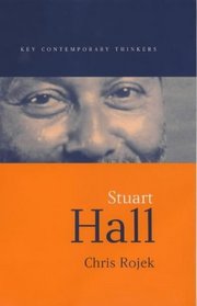 Stuart Hall (Key Contemporary Thinkers)