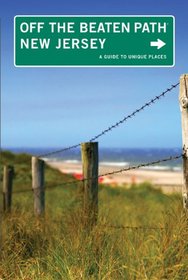 New Jersey Off the Beaten Path, 9th: A Guide to Unique Places (Off the Beaten Path Series)