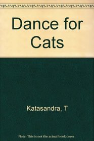 Dance for Cats